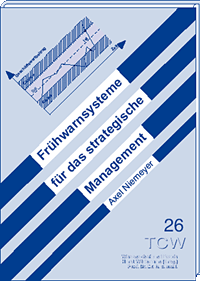 Frühwarnsysteme für das strategische Management 